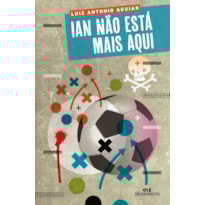 IAN NÃO ESTÁ MAIS AQUI