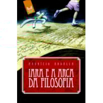 IARA E A ARCA DA FILOSOFIA