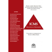 ICMS: diagnósticos e proposições - 1º relatório ao governador do estado de Minas Gerais