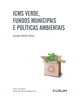 Icms verde, fundos municipais e políticas ambientais