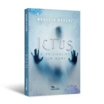 ICTUS: O PRISIONEIRO SEM NOME