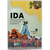 IDA - INTERCULTURALIDADE E DIVERSIDADE AMAZÔNICA