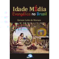 Idade mídia evangélica no Brasil