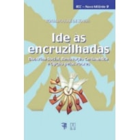 IDE AS ENCRUZILHADAS