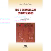 IDE E EVANGELIZAI OS BATIZADOS