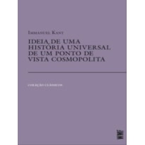 IDEIA DE UMA HISTÓRIA UNIVERSAL DE UM PONTO DE VISTA COSMOPOLITA