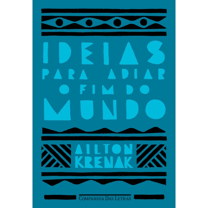 IDEIAS PARA ADIAR O FIM DO MUNDO