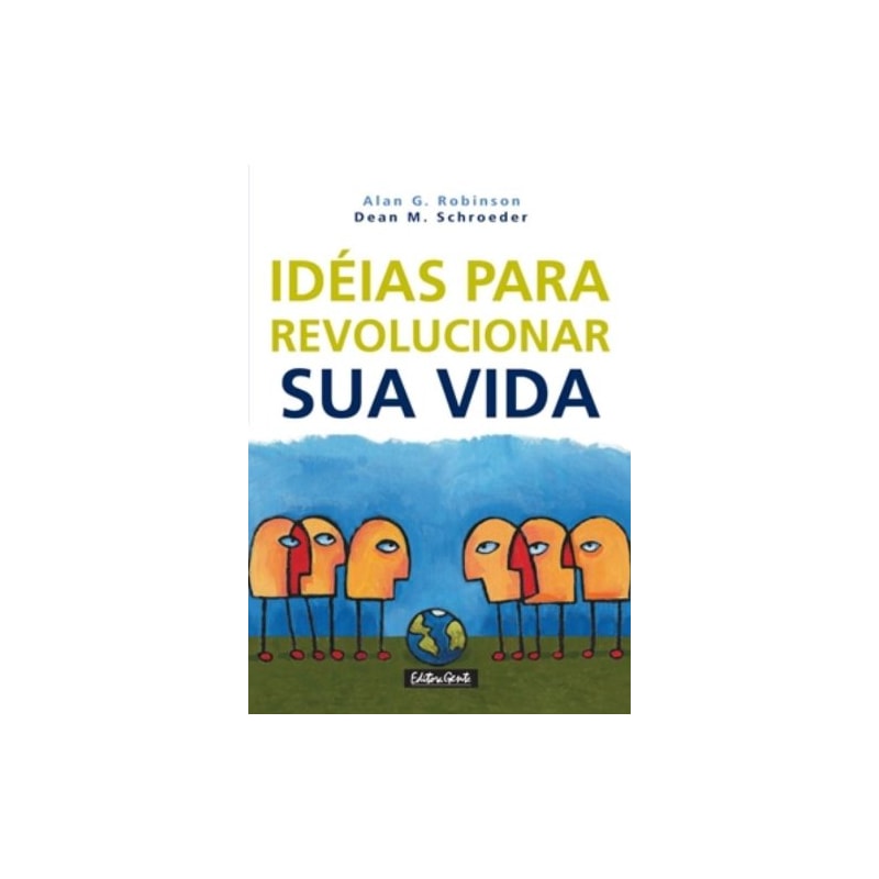 IDEIAS PARA REVOLUCIONAR SUA VIDA. - 1