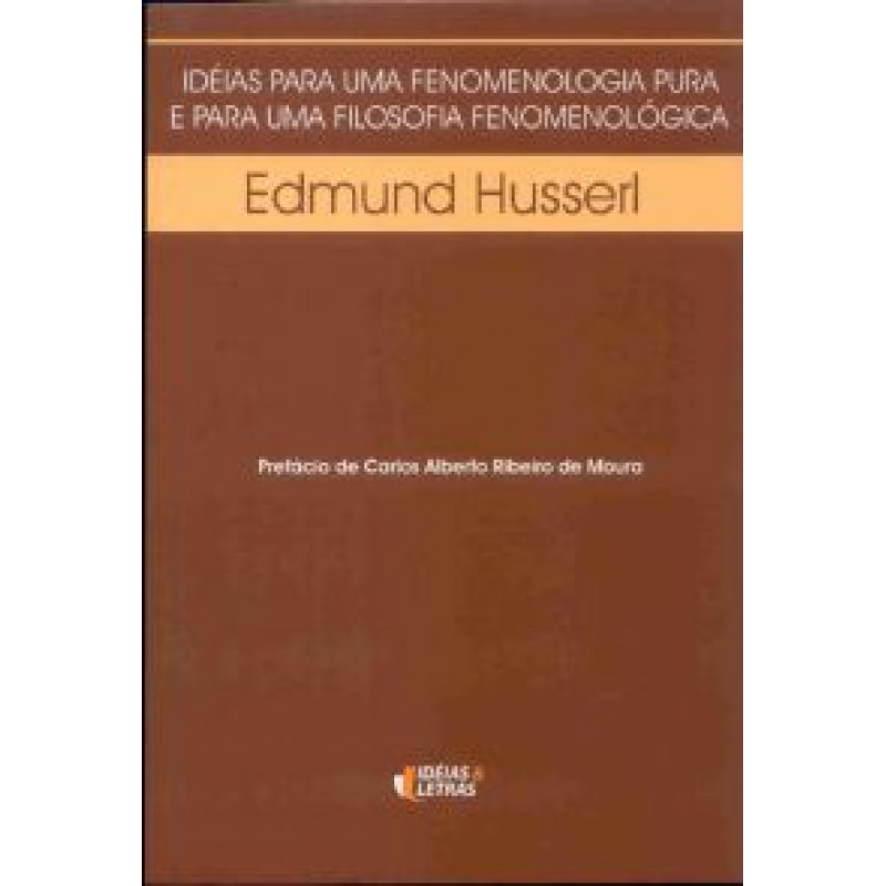 IDEIAS PARA UMA FENOMENOLOGIA PURA E PARA UMA...