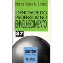 IDENTIDADE DO PROFESSOR NO ENVELHECIMENTO