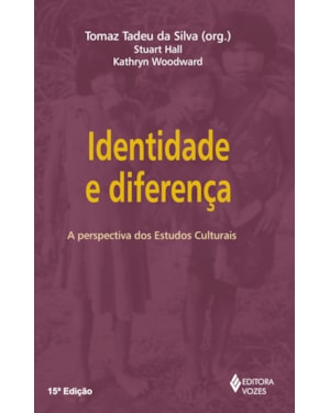 IDENTIDADE E DIFERENÇA: A PERSPECTIVA DOS ESTUDOS CULTURAIS