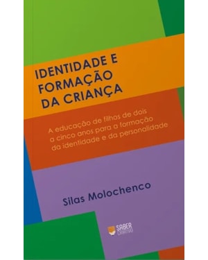 IDENTIDADE E FORMAÇÃO DA CRIANÇA