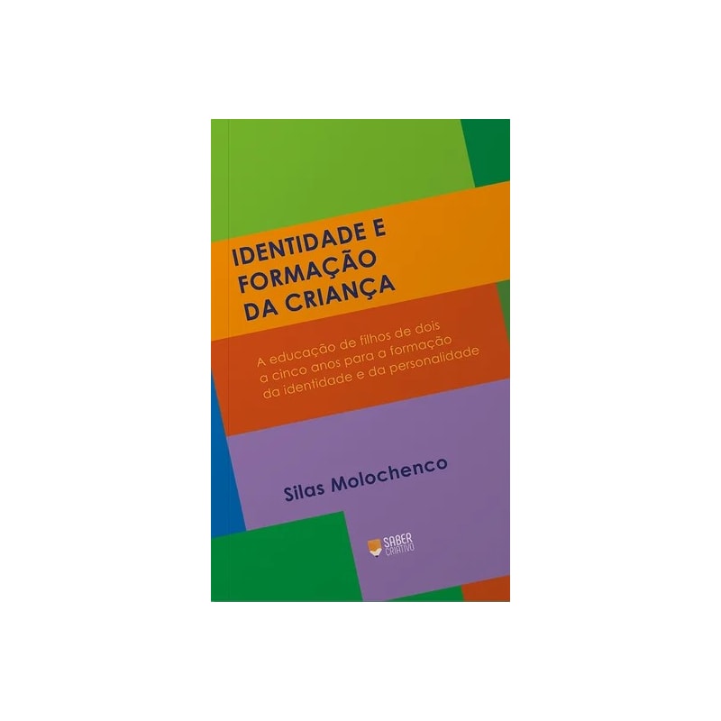 IDENTIDADE E FORMAÇÃO DA CRIANÇA