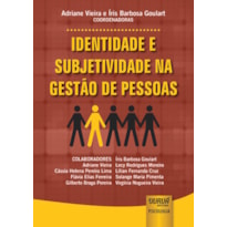 IDENTIDADE E SUBJETIVIDADE NA GESTÃO DE PESSOAS