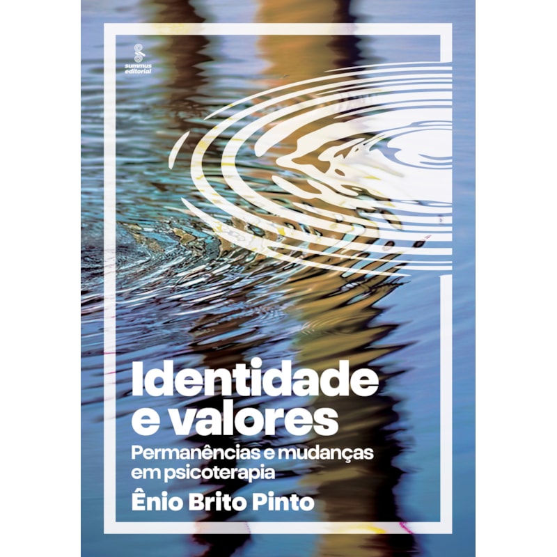 IDENTIDADE E VALORES: PERMANÊNCIAS E MUDANÇAS EM PSICOTERAPIA
