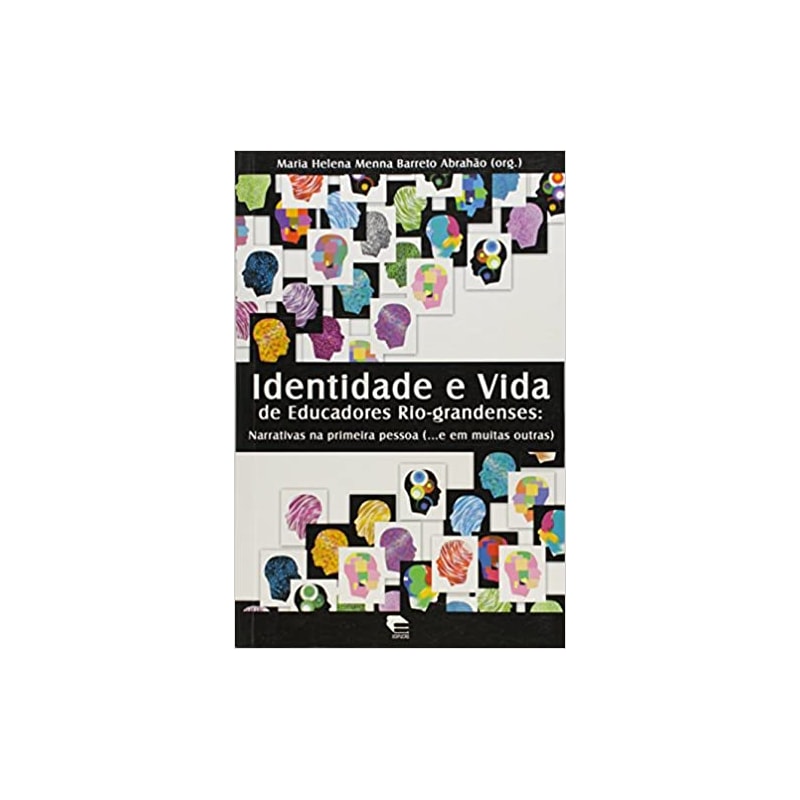 IDENTIDADE E VIDA DE EDUCADORES RIOGRANDENSES