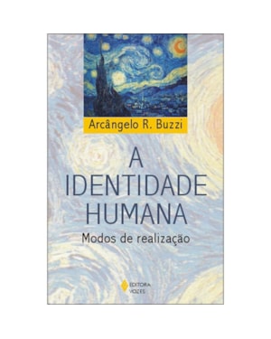 IDENTIDADE HUMANA - MODOS DE REALIZAÇÃO