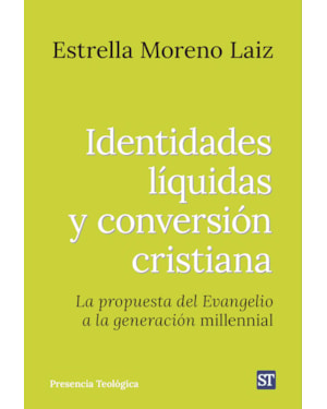 IDENTIDADES LÍQUIDAS Y CONVERSIÓN CRISTIANA
