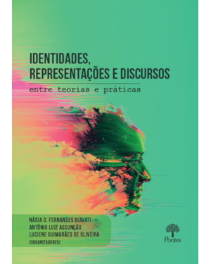 IDENTIDADES, REPRESENTAÇÕES E DISCURSOS