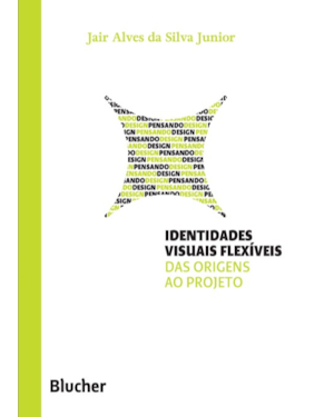 Identidades visuais flexíveis: das origens ao projeto