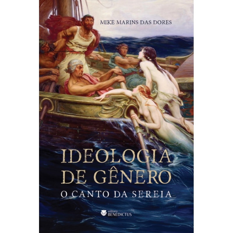 IDEOLOGIA DE GÊNERO: O CANTO DA SEREIA