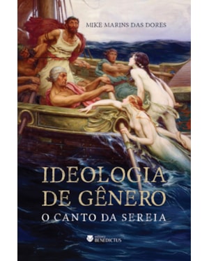 IDEOLOGIA DE GÊNERO: O CANTO DA SEREIA