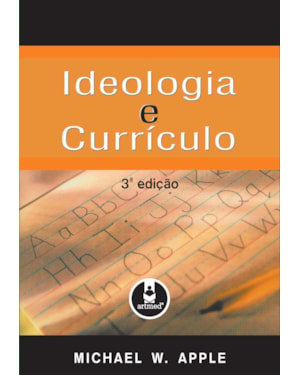 IDEOLOGIA E CURRÍCULO