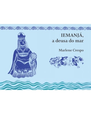 IEMANJÁ, A DEUSA DO MAR