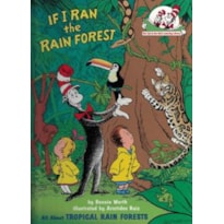 IF I RAN THE RAIN FOREST IF I RAN THE RAIN FOREST