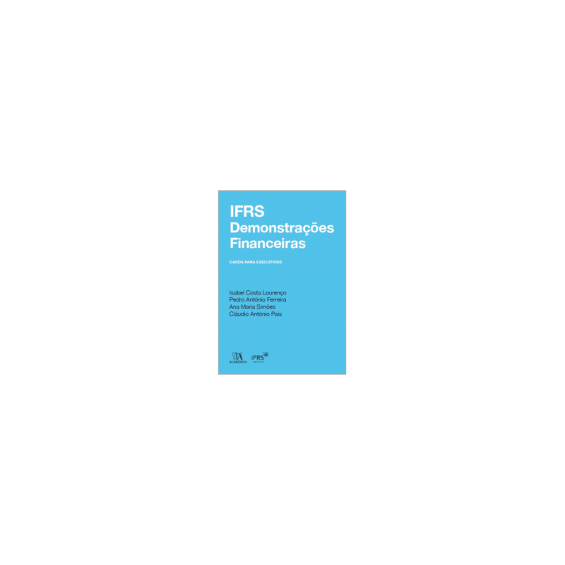 IFRS: demonstrações financeiras - Casos para executivos