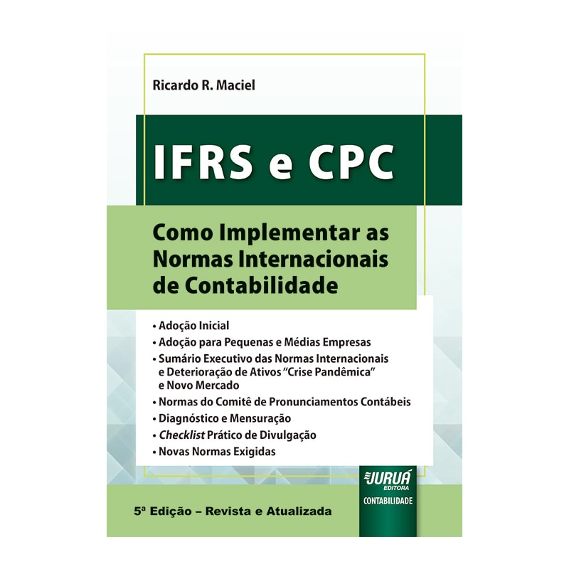 IFRS E CPC - COMO IMPLEMENTAR AS NORMAS INTERNACIONAIS DE CONTABILIDADE
