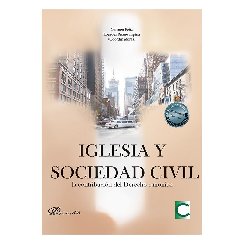 IGLESIA Y SOCIEDAD CIVIL: LA CONTRIBUCIÓN DEL DERECHO CANÓNICO - ACTAS DE LAS 40 JORNADAS DE ACTUALIDAD CANÓNICA DE LA ASOCIACIÓN ESPAÑOLA DE CANONISTAS, CELEBRADAS EN MADRID, 20 A 22 DE OCTUBRE 2021