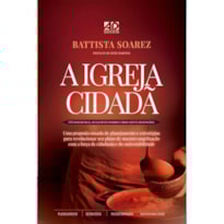 IGREJA CIDADÃ, A IGREJA CIDADÃ, A