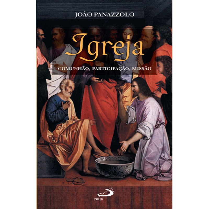 Igreja: comunhão, participação, missão
