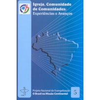 IGREJA COMUNIDADE DE COMUNIDADES - EXPERIENCIAS E...