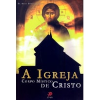 IGREJA CORPO MISTICO DE CRISTO, A