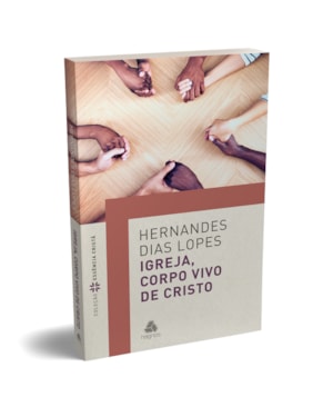Igreja, corpo vivo de Cristo