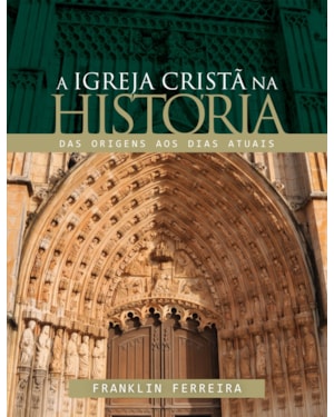 Igreja cristã na história, a