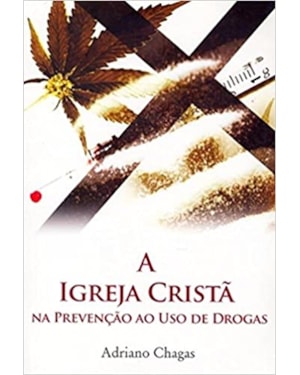 IGREJA CRISTA NA PREVENCAO AO USO DE DROGAS, A - 1º