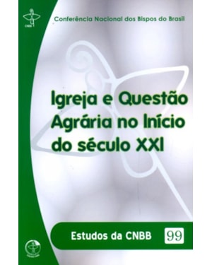 IGREJA E QUESTAO AGRARIA NO INICIO DO SECULO XXI