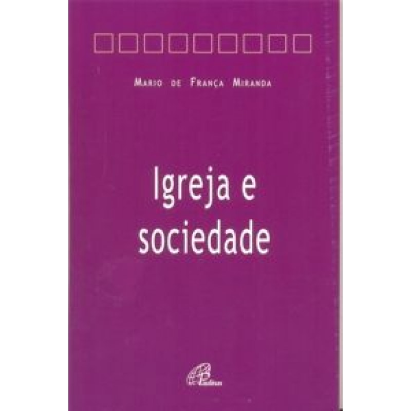 IGREJA E SOCIEDADE