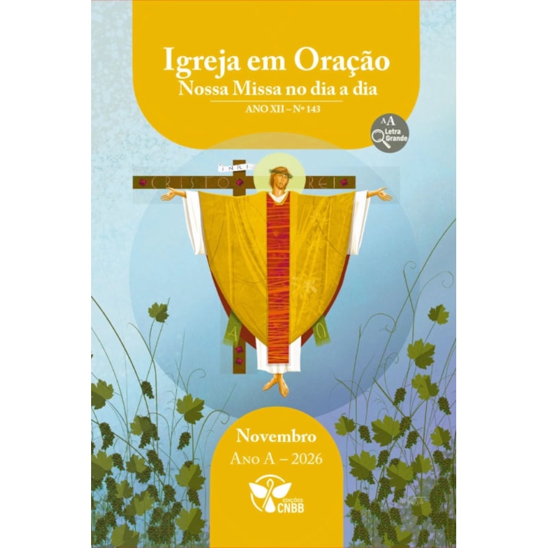 Igreja em Oração - Nossa Missa no dia a dia - Ano A - Novembro 2026 - Letra Grande