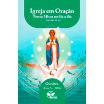 Igreja em Oração - Nossa Missa no dia a dia - Ano A - Outubro 2026