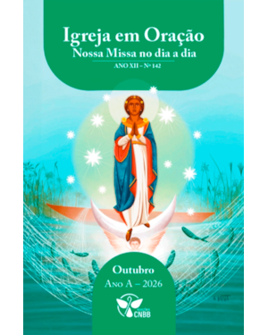 Igreja em Oração - Nossa Missa no dia a dia - Ano A - Outubro 2026