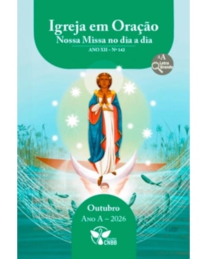 Igreja em Oração - Nossa Missa no dia a dia - Ano A - Outubro 2026 - Letra Grande