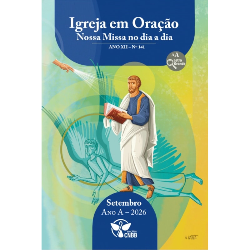 Igreja em Oração - Nossa Missa no dia a dia - Ano A - Setembro 2026 - Letra Grande