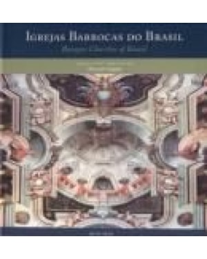 IGREJAS BARROCAS DO BRASIL - EDICAO BILINGUE PORTUGUES/INGLES