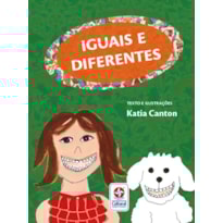 IGUAIS E DIFERENTES - CELEBRANDO A DIVERSIDADE E A SINGULARIDADE EM CADA PÁGINA