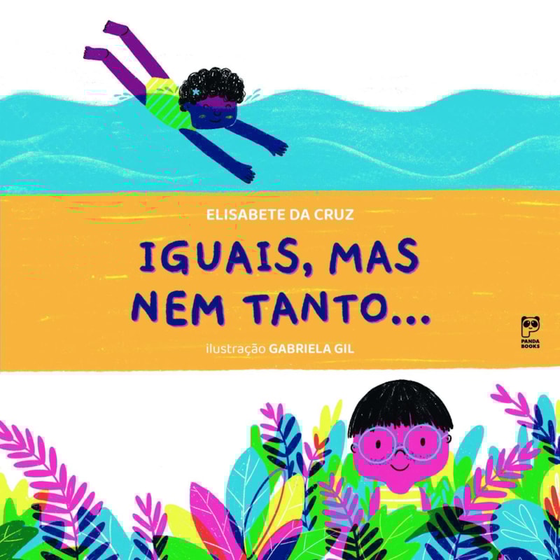 IGUAIS, MAS NEM TANTO..