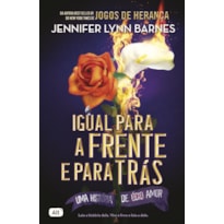 IGUAL PARA A FRENTE E PARA TRÁS